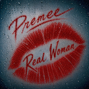 Real woman by Premee