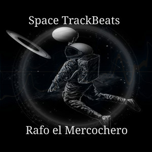 Space TrackBeats by Rafo el Mercochero