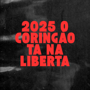 Dj Tchouzen - 2025 o Coringão Ta na Liberta
