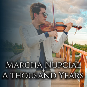 Kalvert Richard - Marcha Nupcial / A Thousand Years (Cover)