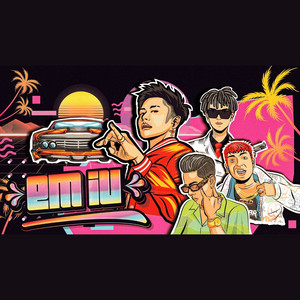 Em iu by Ricky Star, Andree Right Hand, Wxrdie, Donald Gold, 2Pillz