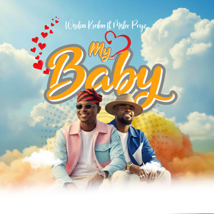 Wisdom Konlaa - My Baby (feat. Mister Pryz)
