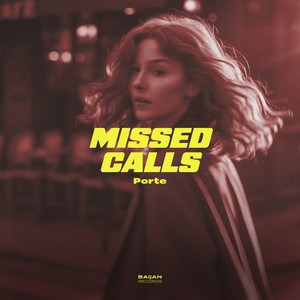 Missed Calls by Porte