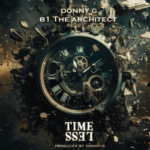Timeless by Donny G, B1 the Architect