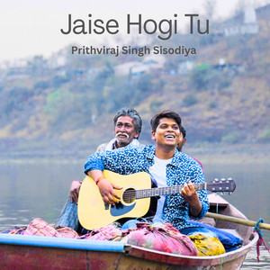 Jaise Hogi Tu