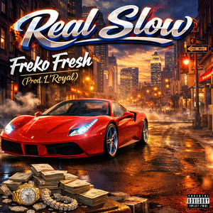 Real slow - Radio Edit by Freko Fresh