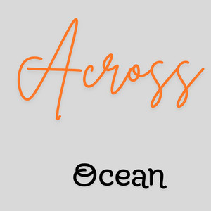 Across Ocean by Mattybren35