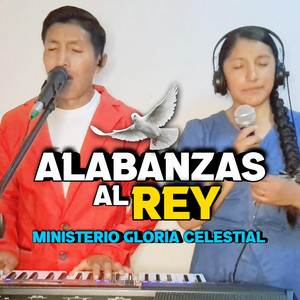 Ministerio Gloria Celestial - ALABANZAS DEL RECUERDO