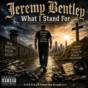 What I Stand For by Jeremy Bentley