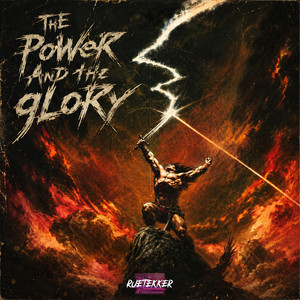 ThE PoWeR AnD tHe gLoRy by Rütekker
