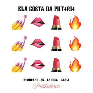 ELA GOSTA DA PUT4RI4 by r10mirand, $k, Lkmisa7, Geeli