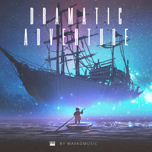 MaxKoMusic - Dramatic Adventure