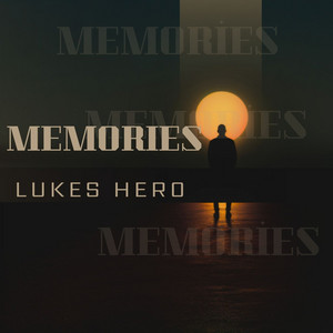 LUKES HERO - Memories