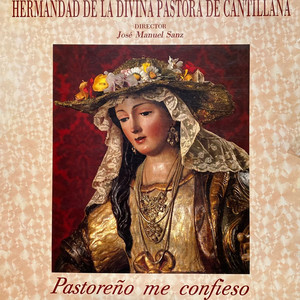 Coro De La Hermandad Divina Pastora de Cantillana - Qué Hermoso Es Verte Pastora