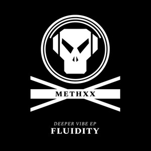 Deeper Vibe by Fluidity