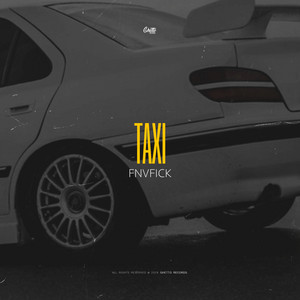 TAXI by FNVFICK