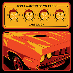 I Don't Want To Be Your Dog by Carbellion
