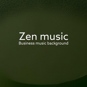 Zen music - Business Music Background (Live)