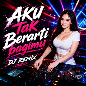 Aku Tak Berarti Bagimu DISCO DANGDUT by DJ VYRO