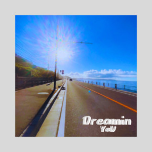 YaU - Dreamin