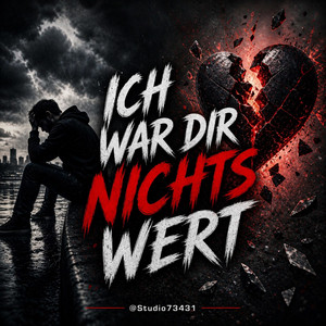 Ich war dir nichts Wert (Deutschrock) by Studio73431