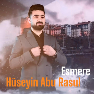 Husseyin Ebu Resul - Esmere