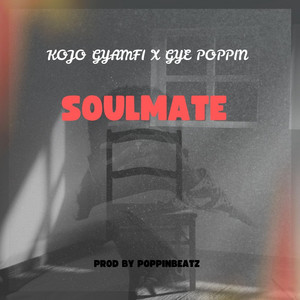 Soulmate (feat. Gye Poppin)