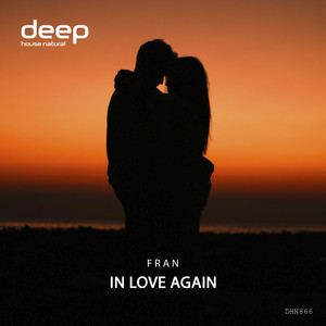 In Love Again by F R A N