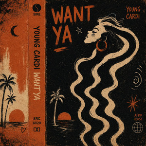 WANT YA by Young Cardi
