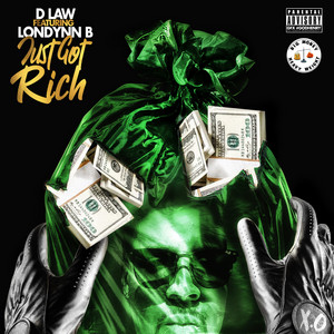 Just Got Rich by D. Law, Londynn B