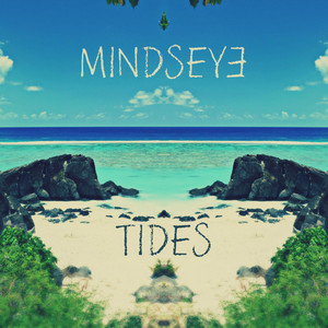 Tides by Mindseye