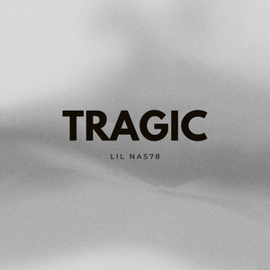 Tragic by Lil Nas78
