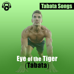 Tabata Songs - Eye of the Tiger (Tabata)