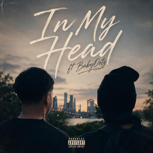 In My Head by EdotSubii, BabyOotz