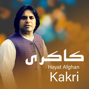 Hayat Afghan - Kakri