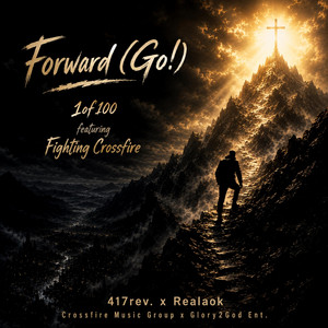 Forward (Go!) by 1of100, Fighting Cross Fire