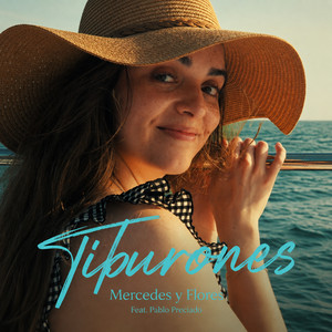 Tiburones by Mercedes Y Flores, Pablo Preciado