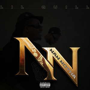 Nan Notha by Lil Quill