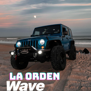 La orden by Wave