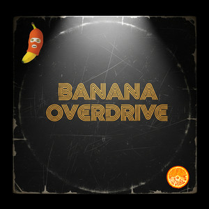 Banana Overdrive