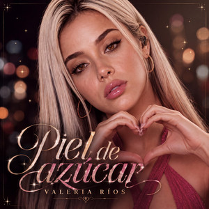 Piel de azúcar by Valeria Ríos