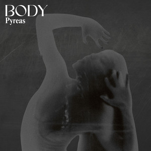 Body by Pyreas