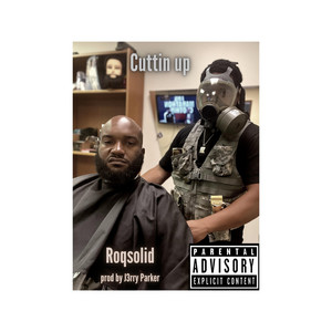 Cuttin Up by RoQsolid