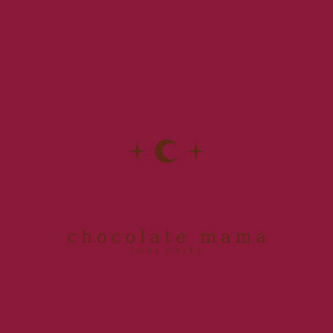 Chocolate Mama by ZURI USIKU