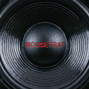MOUSETRAP by МЫШЕЛОВКА98