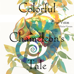 Colorful Chameleon's Tale - Instrumental by Angel Voices