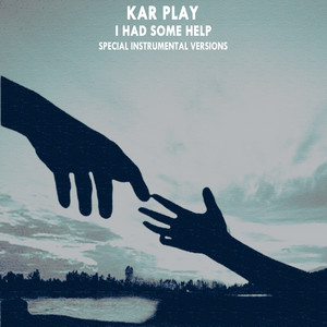 I Had Some Help (Special Instrumental Versions)