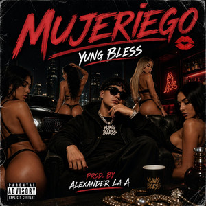 Mujeriego by Yung Bless