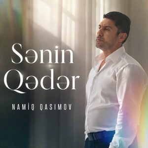 Sənin Qədər by Namiq Qasımov