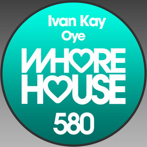 Oye by Ivan Kay